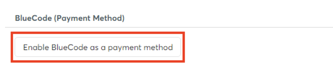 Enable Bluecode as a payment method