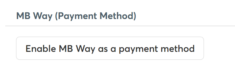 Enable MB WAY as a payment method